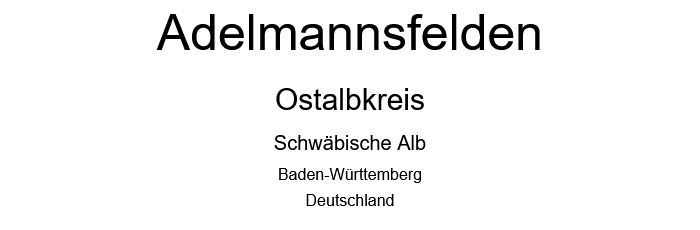 Adelmannsfelden im Ostalbkreis
