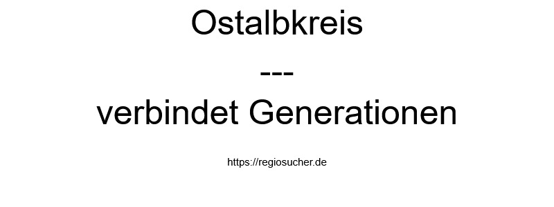 Ostalbkreis verbindet Generationen